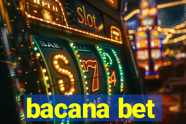 bacana bet